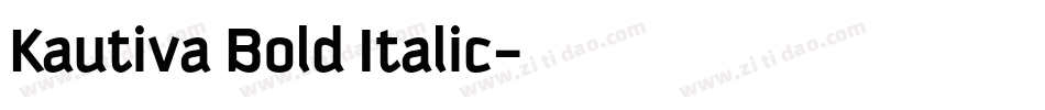 Kautiva Bold Italic字体转换